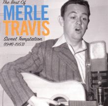 The Best of Merle Travis: Sweet Temptation 1946-1953