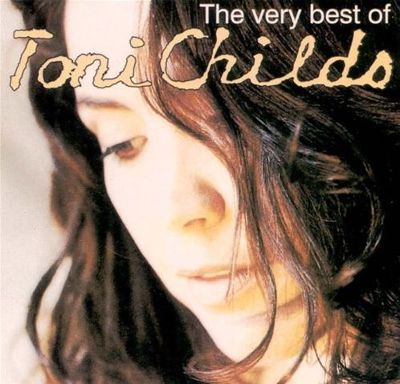 The Very Best of Toni Childs