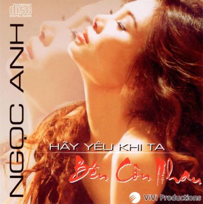 Hay Yeu Khi Ta Con Ben Nhau