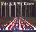 For All We Know