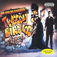 洋楽 TWEEDY BIRD LOC / NO HOLDS BARRED No Holds Barred - Tweedy Bird Loc | Album | AllMusic