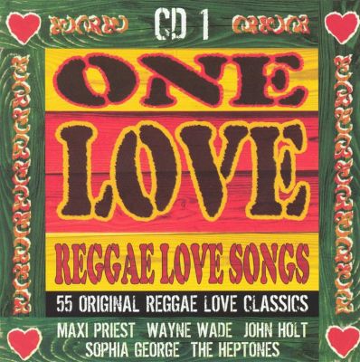 One Love: Reggae Love Songs, Vol. 1