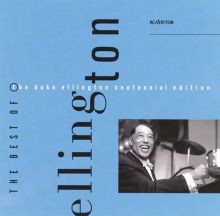 The Best of the Duke Ellington Centennial Edition