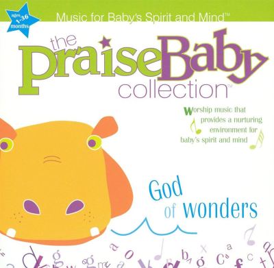 Praise Baby Collection: God of Wonders