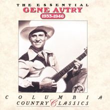 The Essential Gene Autry: 1933-1946