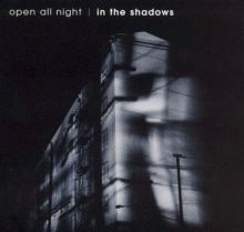 Open All Night: In the Shadows