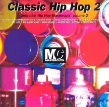 Classic Hip Hop Mastercuts, Vol. 2