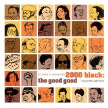 2000 Black: The Good Good
