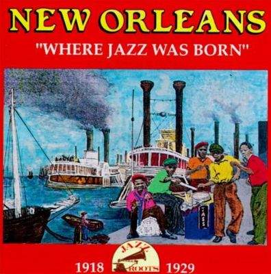 New Orleans 1918-1929: Where Jazz Was Born