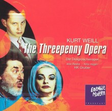 Kurt Weill: The Threepenny Opera