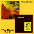 Minutemen: Post-Mersh, Vol. 1 Tracks & Reviews | AllMusic