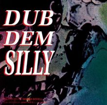 激レア盤！DENNIS BOVELL / DUB DEM SILLY VOL.2 Dennis Bovell