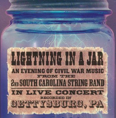 Lightning in a Jar: An Evening of Civil War Music