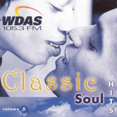 WDAS 105.3 FM: Classic Soul Hits, Vol. 6