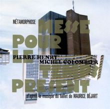 Metamorphosé: Messe Pour Le Temps Présent