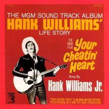 Your Cheatin' Heart: Hank Williams' Life Story
