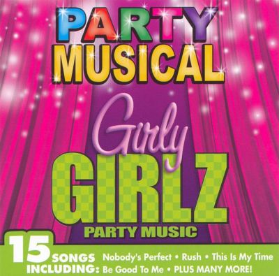 Party Musical: Girly Girlz