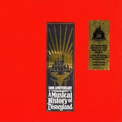 キッズ・ファミリー A Musical History of Disneyland, 50th Various Artists - A Musical History of Disneyland, 50th