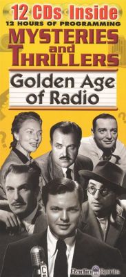 Golden Age of Radio: Mysteries & Thrillers