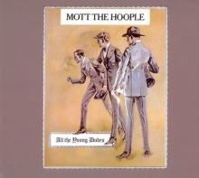 All the Young Dudes - Mott the Hoople | AllMusic