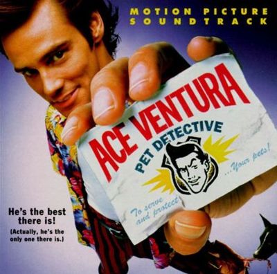 Ace Ventura: Pet Detective [Original Motion Picture Soundtrack]