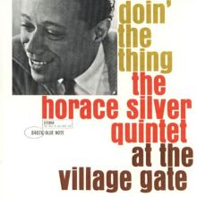 Doin' the Thing (At the Village Gate)