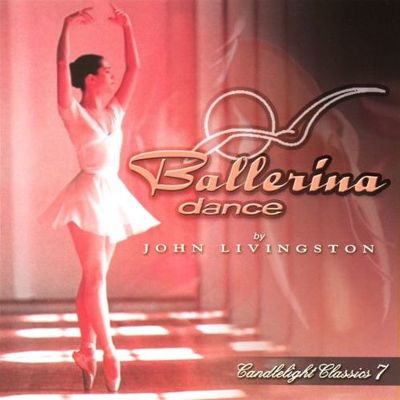 Candlelight Classics 7: Ballerina Dance