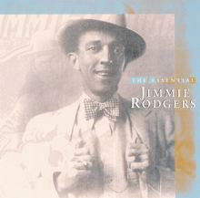 The Essential Jimmie Rodgers