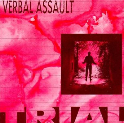 Verbal Assault: Trial Tracks & Reviews | AllMusic