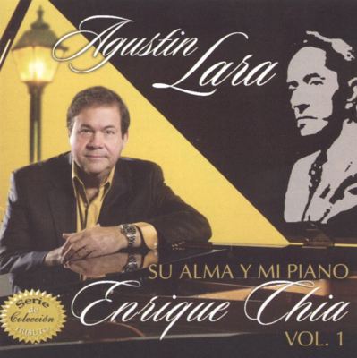 Agustin Lara Su Alma y Mi Piano, Vol. 1