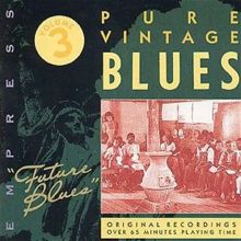 Pure Vintage Blues: Future Blues