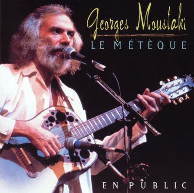 Le Métèque (En Public)