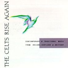 The Celts Rise Again [Green Linnet]