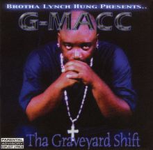 The Graveyard Shift - G-Macc | Album | AllMusic