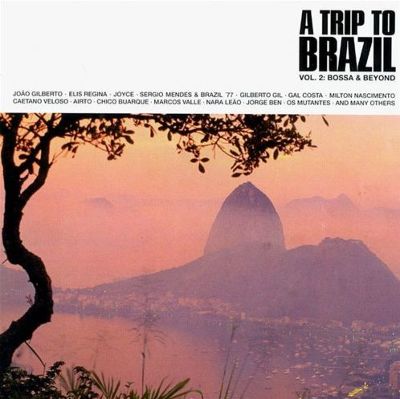 A Trip to Brazil, Vol. 2: Bossa & Beyond