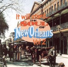 It Will Stand (The Soul of New Orleans, Vol. 2)