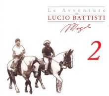 Le Avventure Di Lucio Battisti e Mogol, Vol. 2