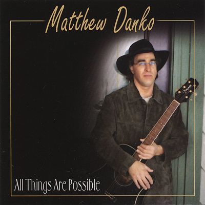 All Things Are Possible
