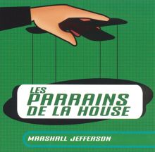 Les Parrains de la House