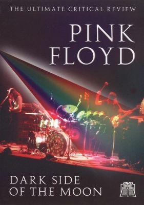 Dark Side of the Moon: The Ultimate Critical Review