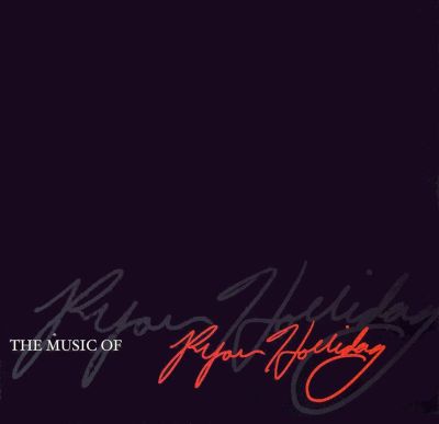 The Music of Ryan Holliday