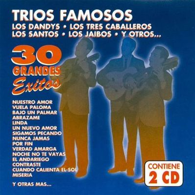 Trios Famosos: 30 Grandes Exitos