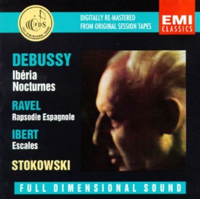 Debussy: Ibéria; Nocturnes; Ibert: Escales; Ravel: Rapsodie Espagnole