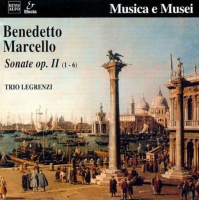 Marcello: Sonatas Op. 2 Nos. 1-6