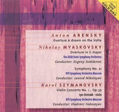 Anton Arensky: Overture A dream on the Volga; Nikolay Myaskovsky: Overture in C major; Symphony No. 21