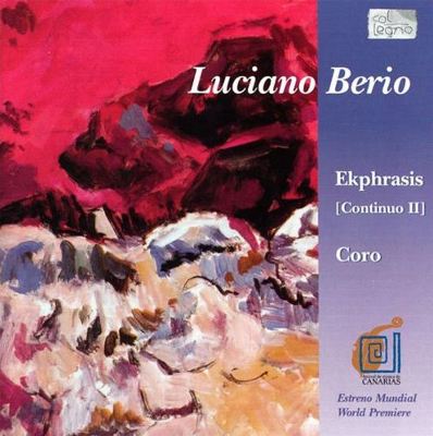Berio: Ekphrasis; Coro