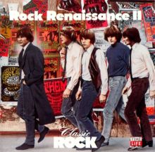 Classic Rock: Rock Renaissance, Vol. 2