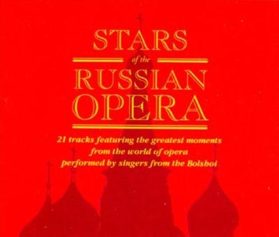 Stars of the Russian Opera - | Album | AllMusic