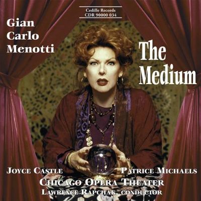 Gian Carlo Menotti: The Medium