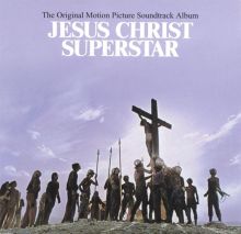 Jesus Christ Superstar [Original Motion Picture Soundtrack 25th Anniversary Reissue]